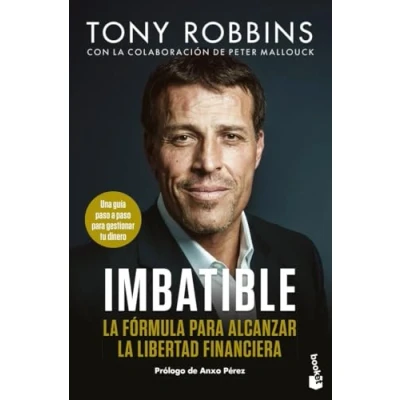 Abbildung von Imbatible: la fórmula para alcanzar libertad financiera (Prácticos siglo XXI)