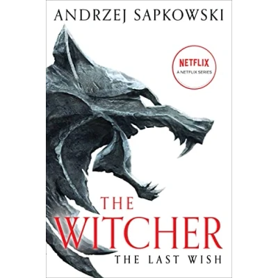 Abbildung von the Last Wish: Introducing Witcher (The Witcher, 1, Band 1)