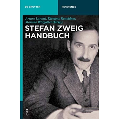Abbildung von Stefan Zweig Handbuch: Leben Werk Wirkung (De Gruyter Reference)