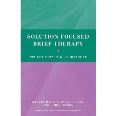 Abbildung von Solution Focused Brief Therapy: Its Effective Use in Agency Settings (Haworth Marriage and the Family)