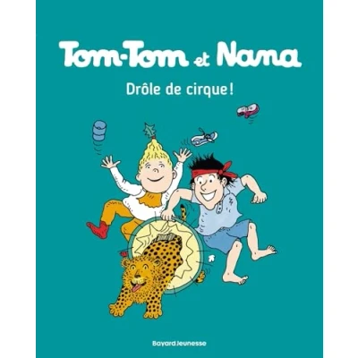 Abbildung von Tom et Nana: Nana 7/Quel drole de cirque !