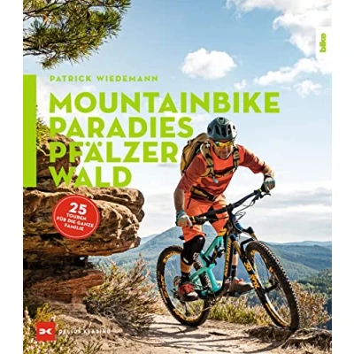 Abbildung von Mountainbike Paradies Pfälzerwald: 25 Touren für die ganze Familie