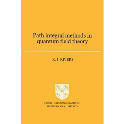 Abbildung von Path Integral Methods in Quantum Field Theory (Cambridge Monographs on Mathematical Physics)