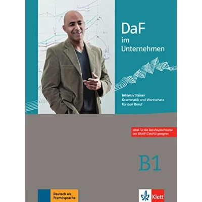 Abbildung von DaF im Unternehmen B1: Intensivtrainer Grammatik und Wortschatz für den Beruf