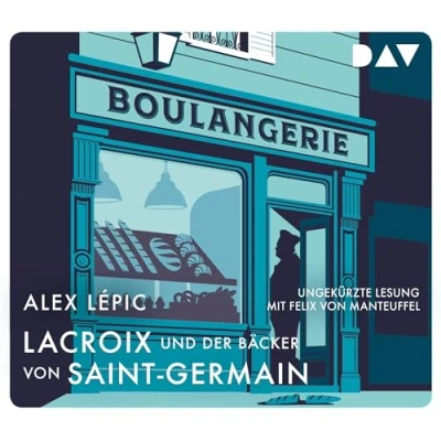 Abbildung von Lacroix und der Bäcker von Saint Germain. Sein zweiter Fall: Ungekürzte Lesung mit Felix Manteuffel (4 CDs) (Kommissar Lacroix)