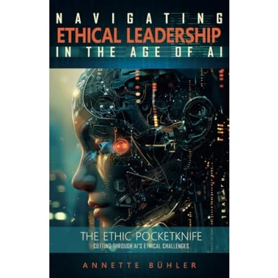 Abbildung von Navigating Ethical Leadership in The Age of AI: Ethic Pocketknife