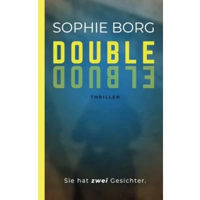 Abbildung von Double: Thriller Ein packender Psychothriller, bis zur letzten Seite