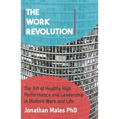 Abbildung von the Work Revolution: Performance and Leadership in Modern World