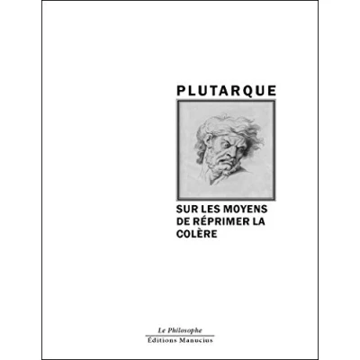 Abbildung von Sur les moyens de réprimer la colère : Suivi