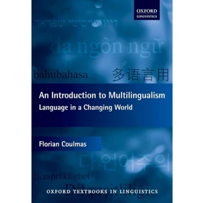 Abbildung von An Introduction to Multilingualism: Language in a Changing World (Oxford Textbooks Linguistics)