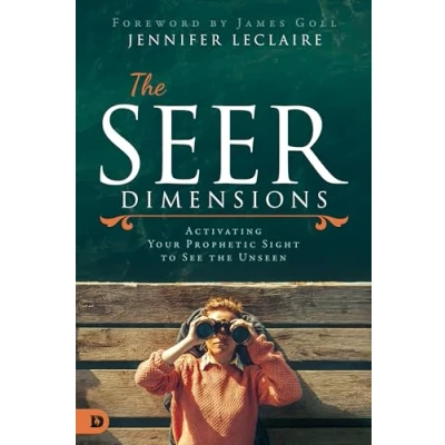 Abbildung von the Seer Dimensions: Activating Your Prophetic Sight to See Unseen