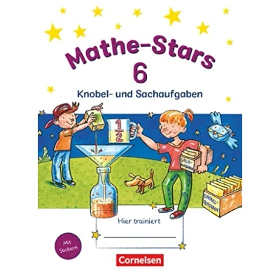 Abbildung von Mathe Stars Knobel und Sachaufgaben 6. Schuljahr: Übungsheft Mit Lösungen