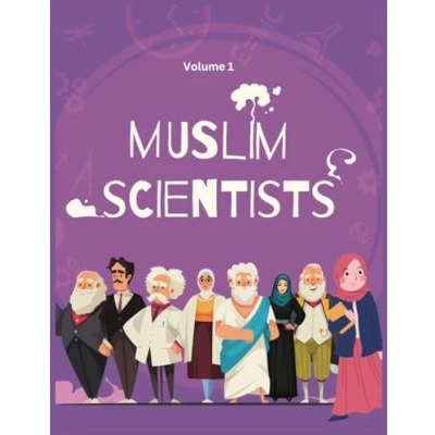 Abbildung von Muslim Scientists: Discovering the Genius Minds who Changed World (Islamic Books for kids)