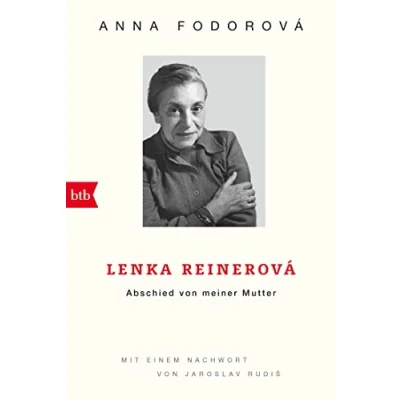 Abbildung von Lenka Reinerová Abschied von meiner Mutter: Mit einem Nachwort Jaroslav Rudiš