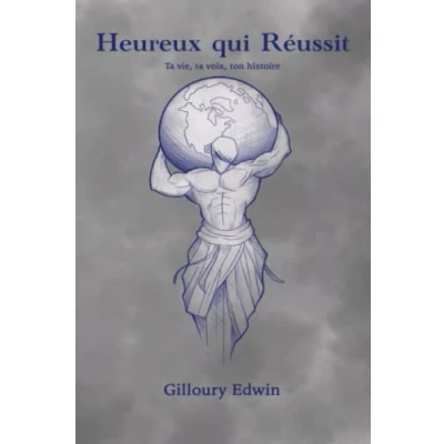 Abbildung von Heureux qui Réussit: ta Vie, Voix, ton Histoire