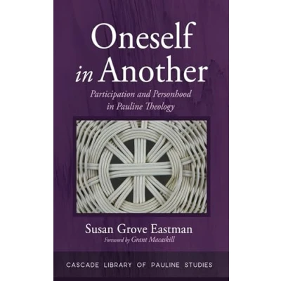 Abbildung von Oneself in Another: Participation and Personhood Pauline Theology (Cascade Library of Studies)