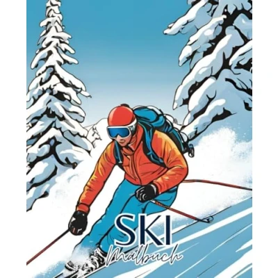 Abbildung von Ski Malbuch mit 51 Seiten Winter Wintersport Sport Malbuch: Entdecke die Welt des Wintersports Farbe das für kreative Schneefans!