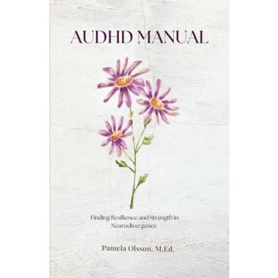 Abbildung von AuDHD Manual: Finding Resilience and Strength in Neurodivergence