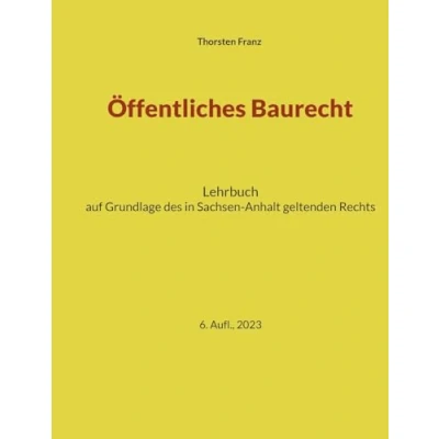 Abbildung von Öffentliches Baurecht: Handbuch für Studium und Praxis in Sachsen Anhalt