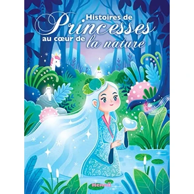 Abbildung von Histoires de Princesses au coeur la nature