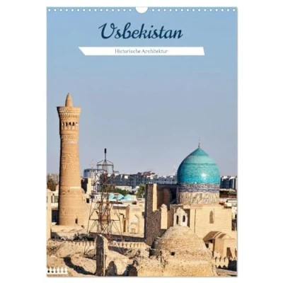 Abbildung von Usbekistan Historische Architektur (Wandkalender 2025 DIN A3 hoch), CALVENDO Monatskalender