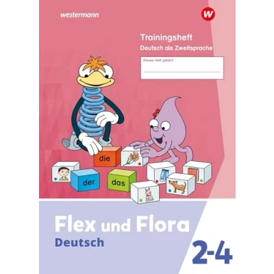 Abbildung von Flex und Flora Ausgabe 2021: DaZ Heft Trainingsheft Deutsch als Zweitsprache