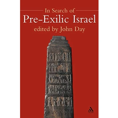 Abbildung von In Search of Pre Exilic Israel: Proceedings the Oxford Old Testament Seminar (Journal for Study Supplement, 406)