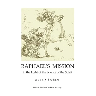 Abbildung von Raphael&#039;s Mission: in the Light of Science Spirit