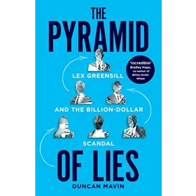 Abbildung von Pyramid of Lies: the Prime Minister, Banker and Billion Pound Scandal