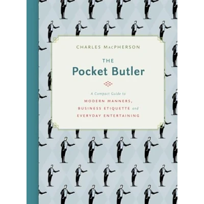 Abbildung von The Pocket Butler: A Compact Guide to Modern Manners, Business Etiquette and Everyday Entertaining