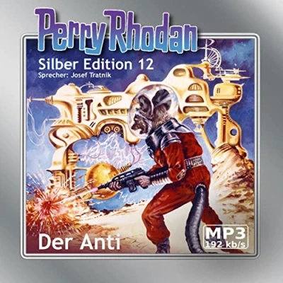 Abbildung von Perry Rhodan Silber Edition (MP3 CDs) 12 Der Anti