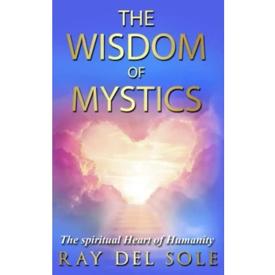 Abbildung von The Wisdom of Mystics: spiritual Heart Humanity