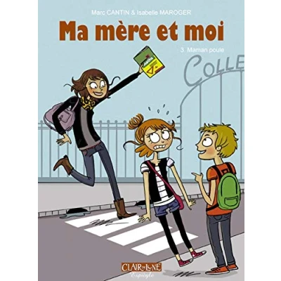 Abbildung von Ma mère et moi T3 Maman poule