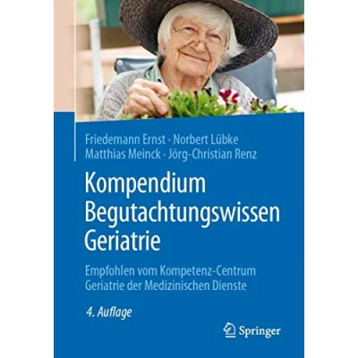 Abbildung von Kompendium Begutachtungswissen Geriatrie: Empfohlen vom Kompetenz Centrum Geriatrie der Medizinischen Dienste