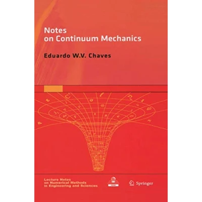 Abbildung von Notes on Continuum Mechanics (Lecture Numerical Methods in Engineering and Sciences, Band 4)