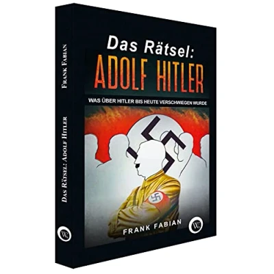Abbildung von Das Rätsel: Adolf Hitler: Was über Hitler bis heute verschwiegen wurde