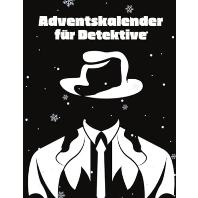 Abbildung von Adventskalender für Detektive: Der Weihnachtskalender Krimi Fans Täglich neue kuriose Fakten und unnützes Wissen über Kriminologie Verbrecher Psychologie