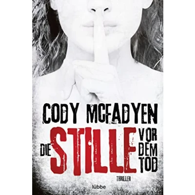 Abbildung von Die Stille vor dem Tod: Thriller (Smoky Barrett, Band 5)