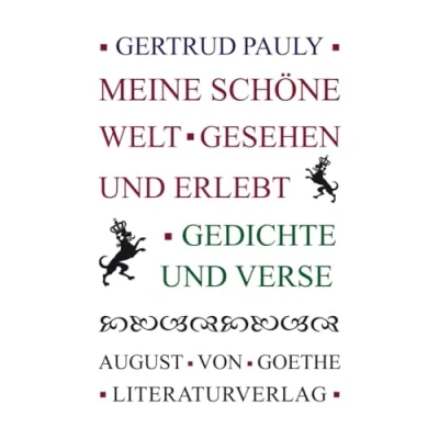 Abbildung von Meine schöne Welt gesehen und erlebt: Gedichte Verse