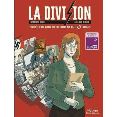 Abbildung von La division L&#039;enquête d&#039;une femme sur les traces des Waffen SS français