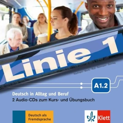 Abbildung von Linie 1 A1.2: Deutsch in Alltag und Beruf. 2 Audio CDs zum Kurs Übungsbuch (Linie 1: Beruf)