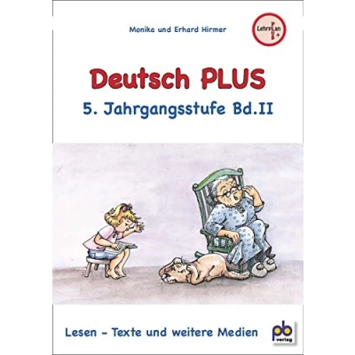 Abbildung von Deutsch PLUS 5. Jahrgangsstufe Bd.II: Lesen Texte und weitere Medien