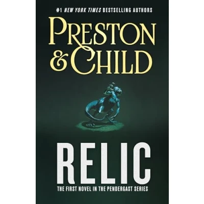 Abbildung von Relic: the First Novel in Pendergast Series
