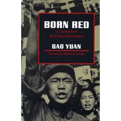 Abbildung von Born Red: A Chronicle of the Cultural Revolution