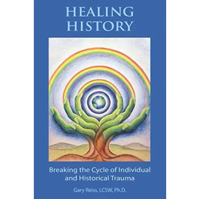 Abbildung von Healing History: Breaking the Cycle of Personal and Historical Trauma