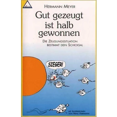 Abbildung von Gut gezeugt, ist halb gewonnen: Die Zeugungssituation bestimmt dein Schicksal
