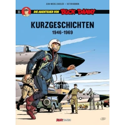 Abbildung von Die Abenteuer von Buck Danny, Kurzgeschichten: Band 1: 1946 1969