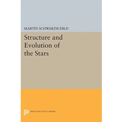 Abbildung von Structure and Evolution of Stars (Princeton Legacy Library)