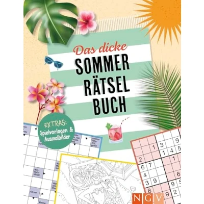 Abbildung von Das dicke Sommer Rätselbuch: Spaß und Entspannung für die schönste Zeit im Jahr Extras: Spielvorlagen &amp; Ausmalbilder