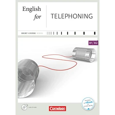 Abbildung von Short Course Series Englisch im Beruf Business Skills B1/B2: English for Telephoning Edition 2013 Coursebook with Audio CD Incl. E Book
